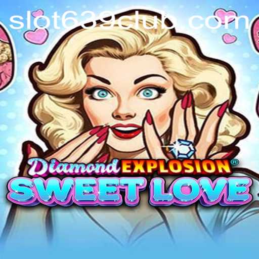 Discover 'DiamondExplosionSweetLove': A Captivating Gaming Experience
