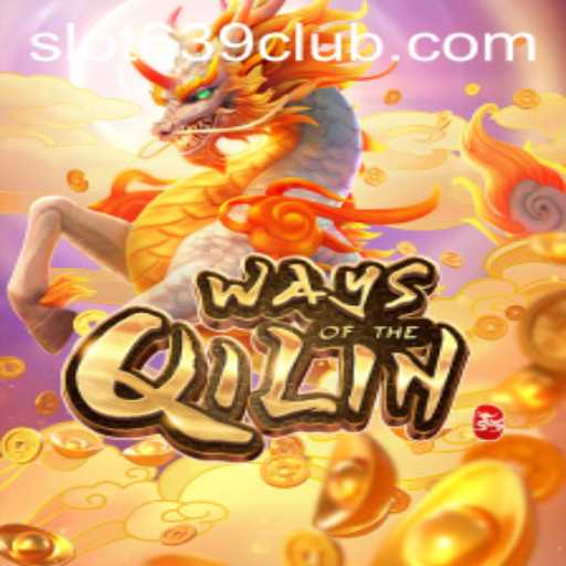 Explore the Mystical World of WaysoftheQilin and the Exciting 639CLUB Experience